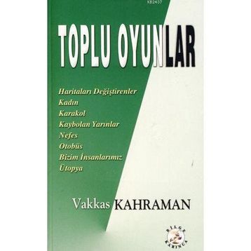 TOPLU OYUNLAR - VAKKAS KAHRAMAN