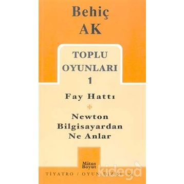 TOPLU OYUNLARI 1 FAY HATTI - NEWTON BILGISAYARDAN NE ANLAR - BEHIÇ AK
