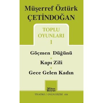 Toplu Oyunları 1 - Müşerref Öztürk Çetindoğan
