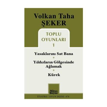 TOPLU OYUNLARI 1 YASAKLARINI SAT BANA - YILDIZLARIN GÖLGESINDE AĞLAMAK - KÜREK - VOLKAN TAHA ŞEKER