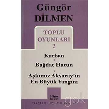 TOPLU OYUNLARI 2 - GÜNGÖR DILMEN