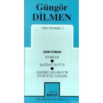 TOPLU OYUNLARI 2 - GÜNGÖR DILMEN