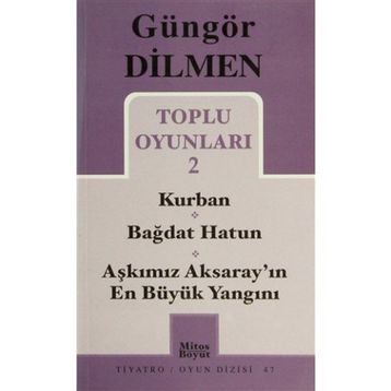 TOPLU OYUNLARI 2 - GÜNGÖR DILMEN