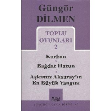TOPLU OYUNLARI 2 - GÜNGÖR DILMEN