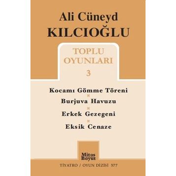Toplu Oyunları 3 - Ali Cüneyd Kılcıoğlu