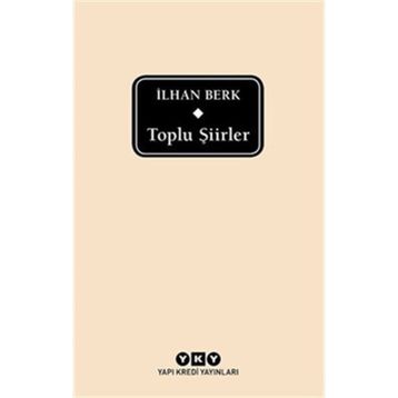 TOPLU ŞİİRLER - İLHAN BERK