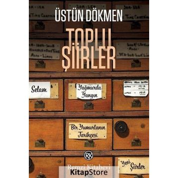 Toplu Şiirler - Üstün Dökmen