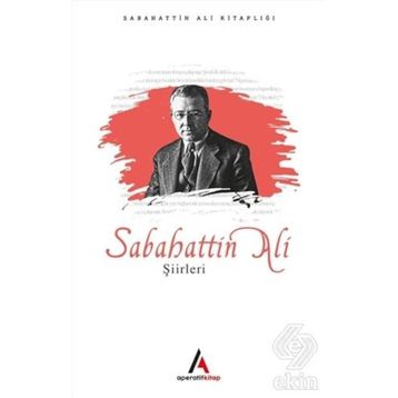 Toplu Şiirleri - Sabahattin Ali