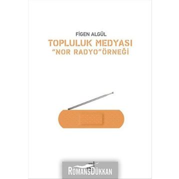Topluluk Medyası - Figen Algül