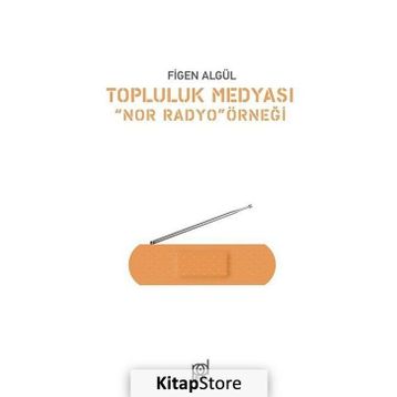 Topluluk Medyası - Figen Algül