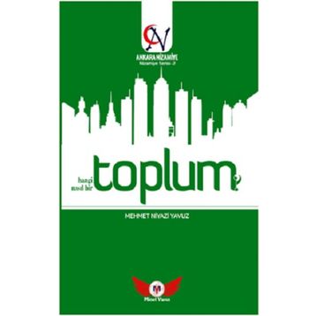 Toplum Hangi Toplum - Nasıl Bir Toplum - Nizamiye Serisi 2 - Minel Yayın