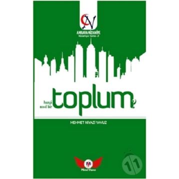 Toplum Hangi Toplum - Nasıl Bir Toplum - Nizamiye Serisi 2 - Minel Yayın
