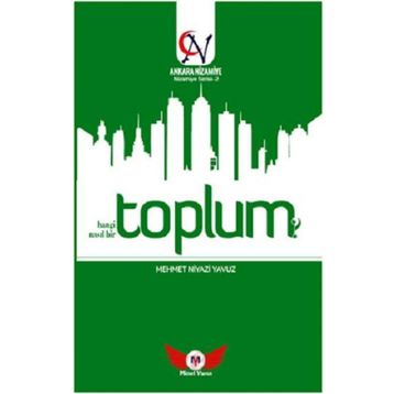 Toplum Hangi Toplum - Nasıl Bir Toplum - Nizamiye Serisi 2 - Minel Yayın