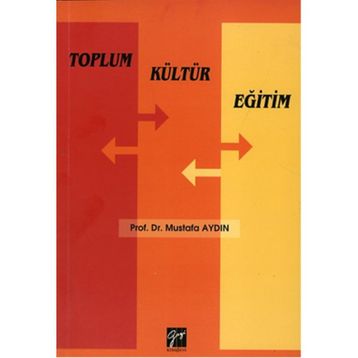 Toplum Kültür Eğitim - Mustafa Aydın