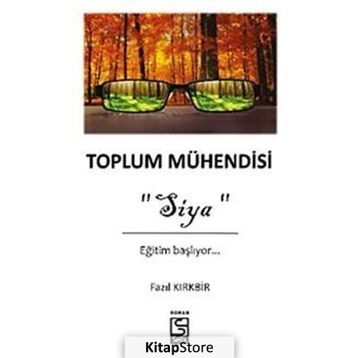 Toplum Mühendisi - Siya - Fazıl Kırkbir