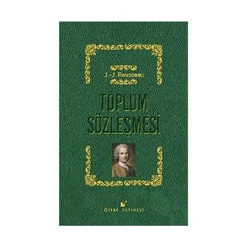 TOPLUM SÖZLEŞMESI - JEAN JACQUES ROUSSEAU