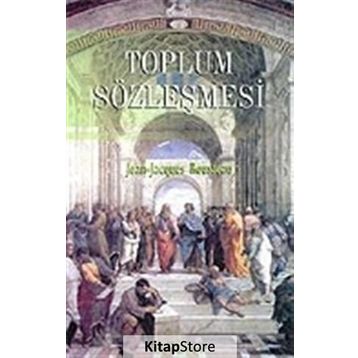 TOPLUM SÖZLEŞMESI - JEAN JACQUES ROUSSEAU
