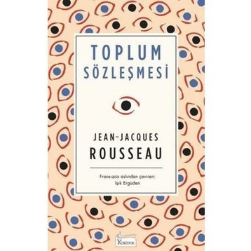 TOPLUM SÖZLEŞMESI - JEAN JACQUES ROUSSEAU