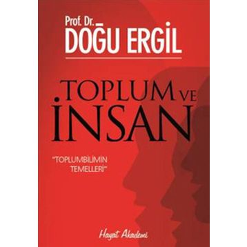 TOPLUM VE İNSAN - SITKI M. ERİNÇ