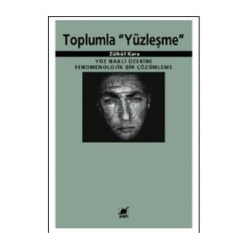 TOPLUMLA YÜZLEŞME - ZÜLKÜF KARA