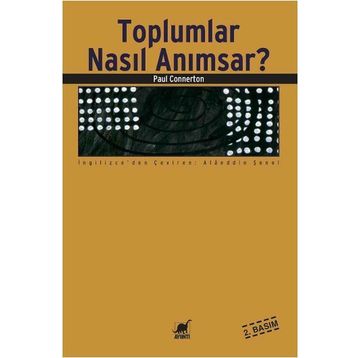 TOPLUMLAR NASIL ANIMSAR? - PAUL CONNERTON