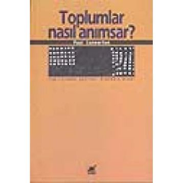 TOPLUMLAR NASIL ANIMSAR? - PAUL CONNERTON