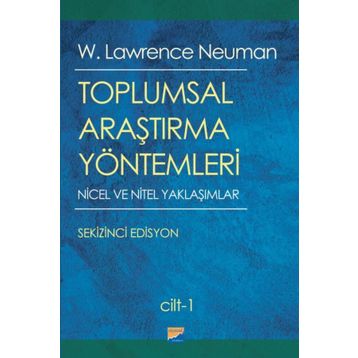 Toplumsal Araştırma Yöntemleri Seti 2 Cilt Takım - W. Lawrance Neuman