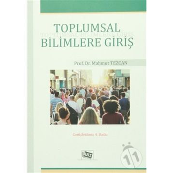 TOPLUMSAL BILIMLERE GİRİŞ - MAHMUT TEZCAN