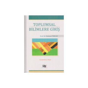 TOPLUMSAL BILIMLERE GİRİŞ - MAHMUT TEZCAN