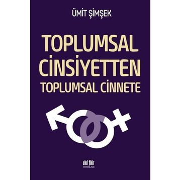 Toplumsal Cinsiyetten Cinnete - Ümit Şimşek
