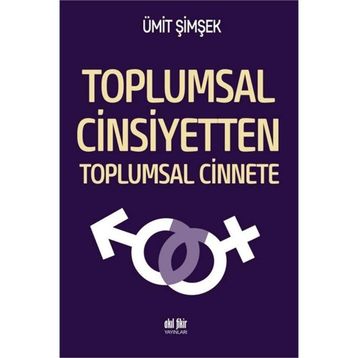 Toplumsal Cinsiyetten Cinnete - Ümit Şimşek