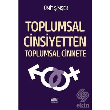 Toplumsal Cinsiyetten Cinnete - Ümit Şimşek