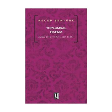 Toplumsal Hafıza - Recep Şentürk