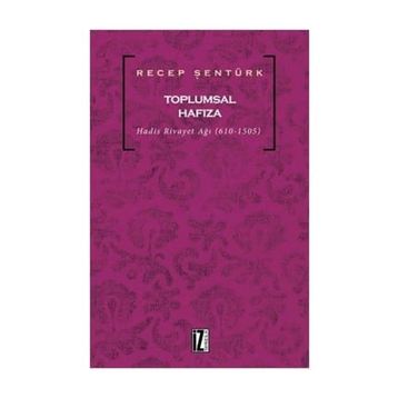 Toplumsal Hafıza - Recep Şentürk