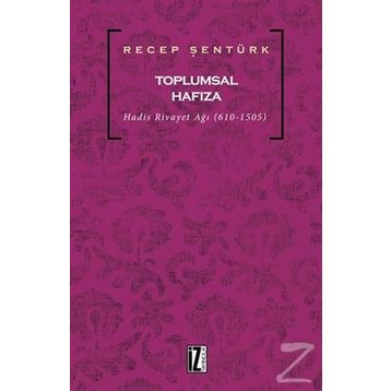 Toplumsal Hafıza - Recep Şentürk