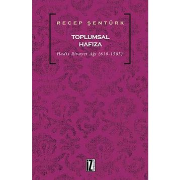 Toplumsal Hafıza - Recep Şentürk