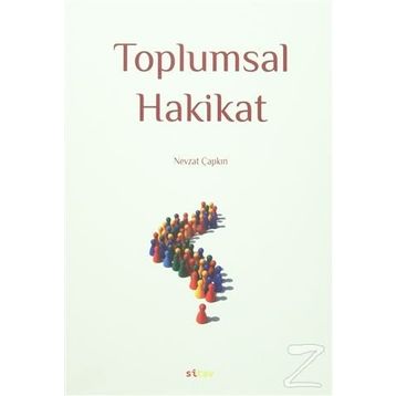 Toplumsal Hakikat - Nevzat Çapkın