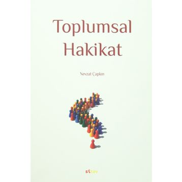 Toplumsal Hakikat - Nevzat Çapkın