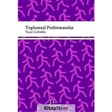 Toplumsal Performanslar - Yaşar Çabuklu