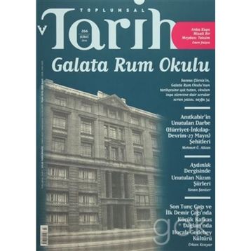 Toplumsal Tarih Dergisi Sayı: 266 Şubat 2016