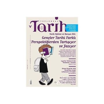 Toplumsal Tarih Dergisi Sayı: 297 Eylül 2018