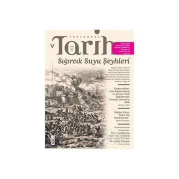 Toplumsal Tarih Dergisi Sayı: 298 Ekim 2018