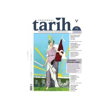 Toplumsal Tarih Dergisi Sayı: 302 - Şubat 2019