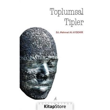 Toplumsal Tipler - Mehmet Ali Aydemir