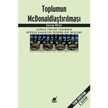 Toplumun McDonaldlaştırılması - George Ritzer