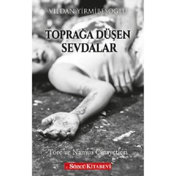 Toprağa Düşen Sevdalar - Vildan Yirmibeşoğlu