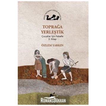 Toprağa Yerleştik - Özlem Yarkın