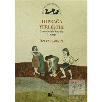 Toprağa Yerleştik - Özlem Yarkın