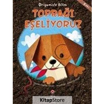 Toprağı Eşeliyoruz - Origamiyle Bilim - Thomas Kingsley Troupe