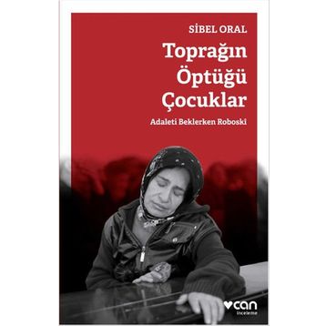 Toprağın Öptüğü Çocuklar - Sibel Oral
